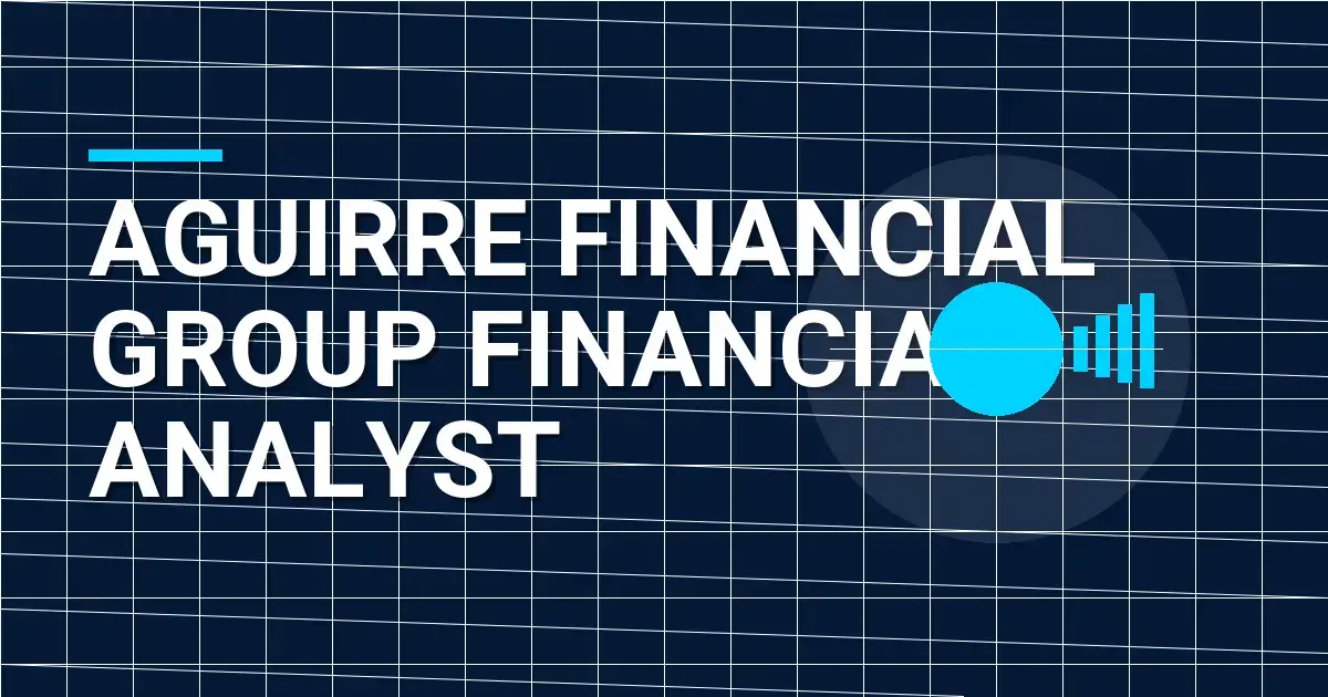 Aguirre Financial Group Financial Analyst
