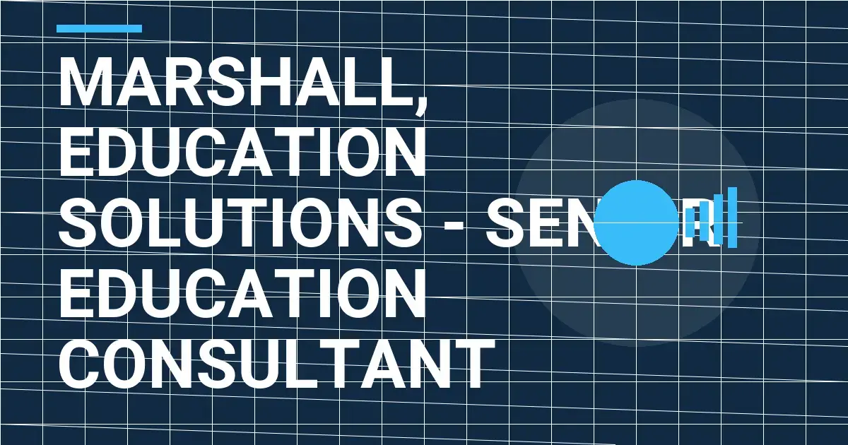 Marshall, Education Solutions - Senior Education Consultant