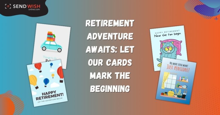 Personalized Retirement Cards: Make It Special